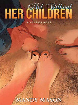 cover image of Not Without Her Children